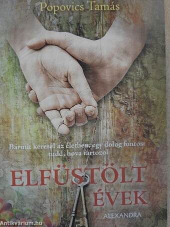 Élettitkok/Elfüstölt évek