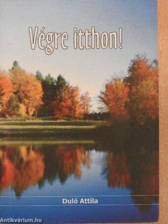 Végre itthon!