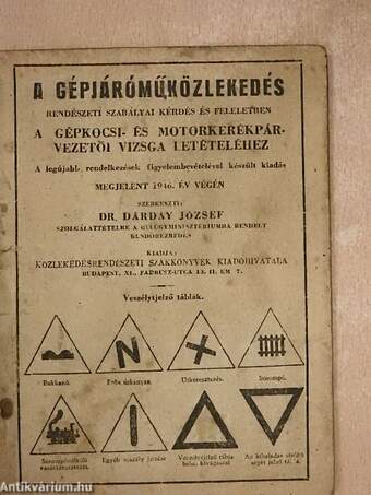 A gépjáróműközlekedés rendészeti szabályai kérdés és feleletben