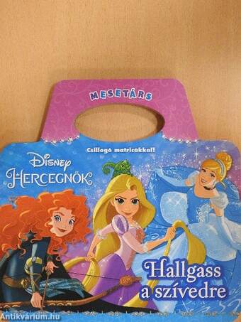 Disney Hercegnők - Hallgass a szívedre