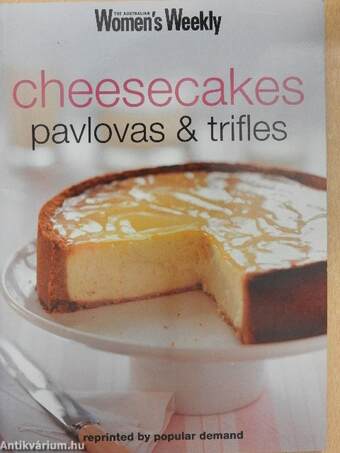 Cheesecakes, pavlovas & trifles