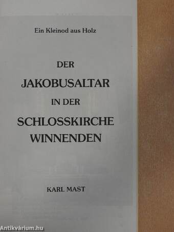 Der Jakobusaltar in der Schlosskirche Winnenden