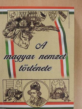 A magyar nemzet története (aláírt példány)