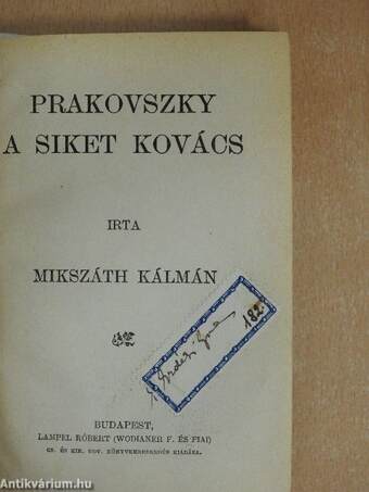 Prakovszky, a siket kovács/A németke és egyéb elbeszélések