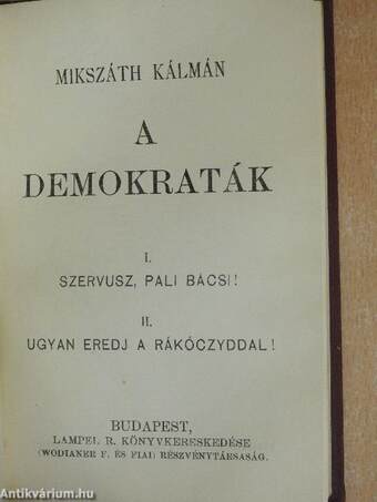 Egy választás Magyarországon vagy a körtvélyesi csiny/A demokraták