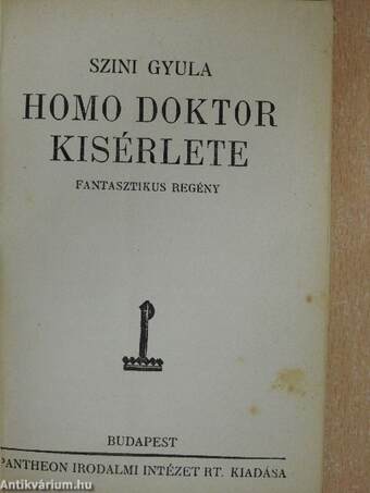 Homo doktor kisérlete