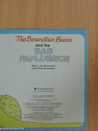 The Berenstain Bears and the Bad Influence