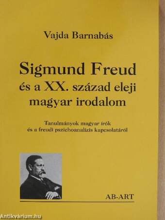 Sigmund Freud és a XX. század eleji magyar irodalom