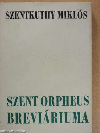 Szent Orpheus breviáriuma III.