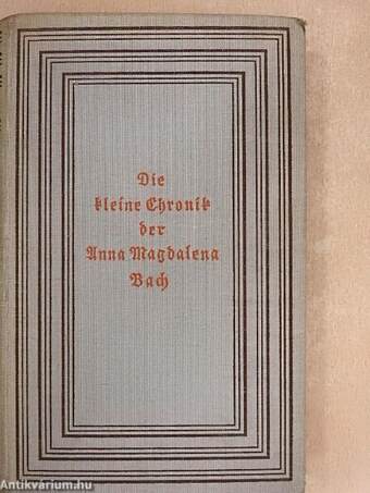 Die kleine Chronik der Anna Magdalena Bach