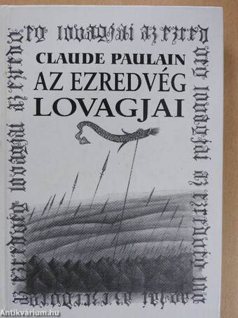 Az ezredvég lovagjai