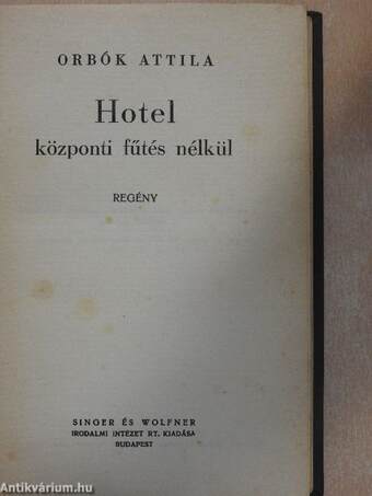 Hotel központi fűtés nélkül