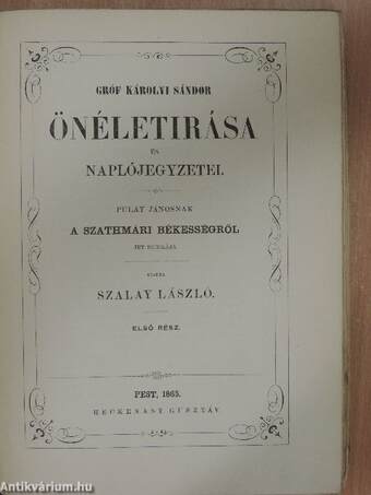 Gróf Károlyi Sándor önéletirása és naplójegyzetei I.