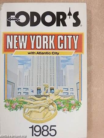 Fodor's New York City with Atlantic City 1985