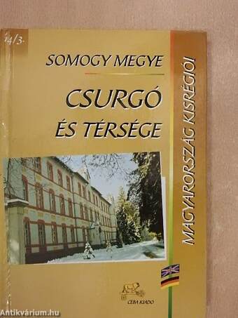 Somogy megye - Csurgó és térsége