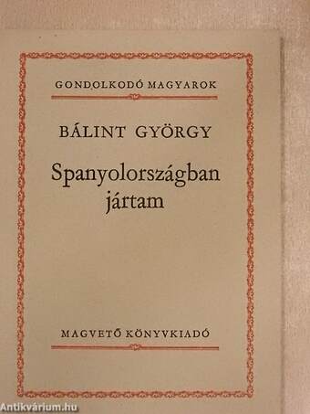 Spanyolországban jártam