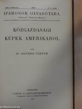 Iparosok olvasótára 1908/4-5., 1913/1-2., 1914/9-10., 1907/5-6. (vegyes számok)