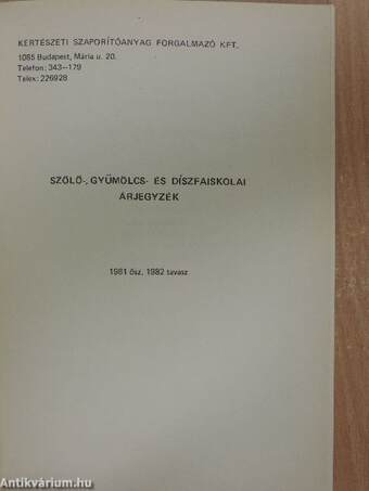 Szőlő-, gyümölcs- és díszfaiskolai árjegyzék 1981 ősz, 1982 tavasz