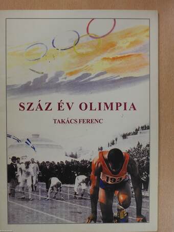 Száz év olimpia (dedikált példány)