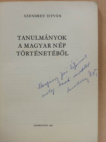 Tanulmányok a magyar nép történetéből (dedikált példány)