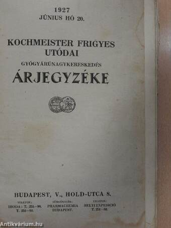 Kochmeister Frigyes utódai gyógyárúnagykereskedés árjegyzéke (rossz állapotú)