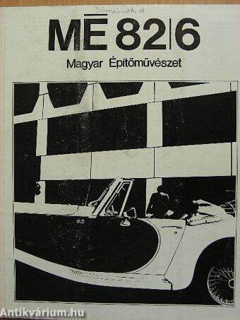 Magyar Építőművészet 1982/6.