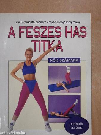 A feszes has titka