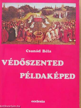 Védőszented példaképed