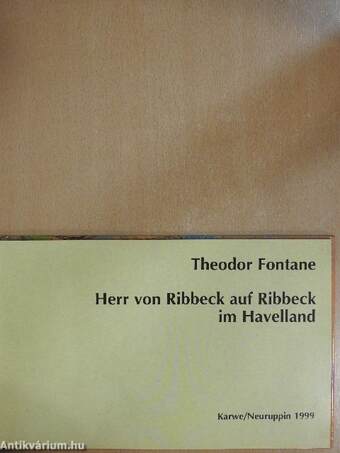 Herr von Ribbeck auf Ribbeck im Havelland