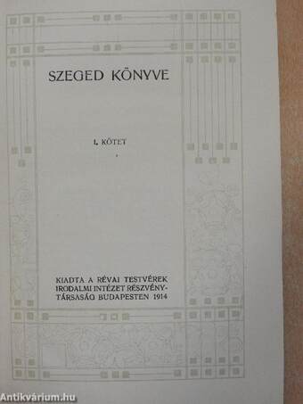 Szeged könyve I-II.