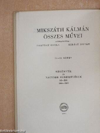 Apró képek a vármegyéből/A Krúdy Kálmán csínytevései/A mi örökös barátunk/Egy éj az Arany Bogárban/A fekete kakas/A szökevények/A szelistyei asszonyok