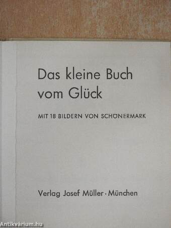 Das kleine Buch vom Glück