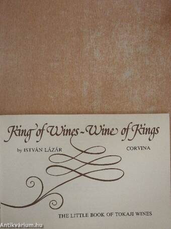 King of Wines - Wine of Kings