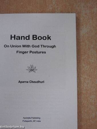 Hand Book On Union With God Through Finger Postures 