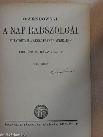 A nap rabszolgái I-II.