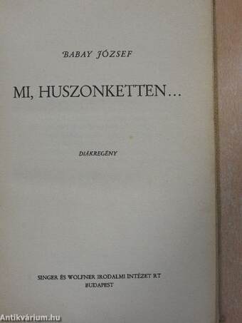 Mi, huszonketten...