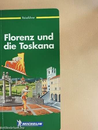 Florenz und die Toskana