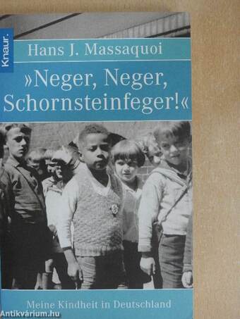 »Neger, Neger, Schornsteinfeger!«