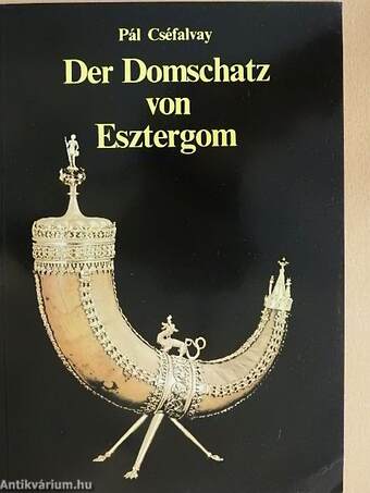 Der Domschatz von Esztergom