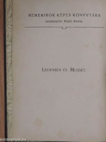 Giacomo Leopardi összes lyrai versei/Alfred de Musset válogatott költeményei