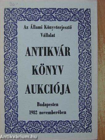 Az Állami Könyvterjesztő Vállalat antikvár könyvaukciója Budapesten 1982 novemberében