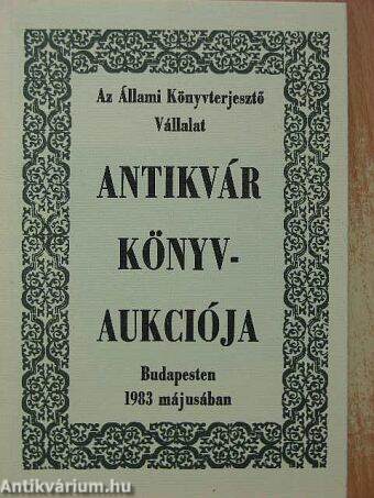 Az Állami Könyvterjesztő Vállalat antikvár könyvaukciója Budapesten 1983 májusában