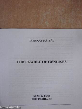 The Cradle of Geniuses