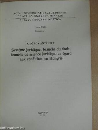 Systeme juridique, branche du droit, branche de science juridique eu égard aux conditions en Hongrie