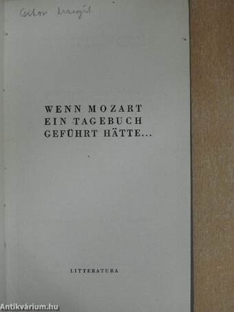 Wenn Mozart ein Tagebuch geführt hätte...