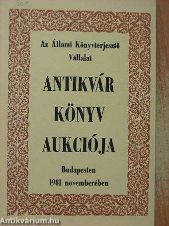 Az Állami Könyvterjesztő Vállalat antikvár könyvaukciója Budapesten 1981 novemberében