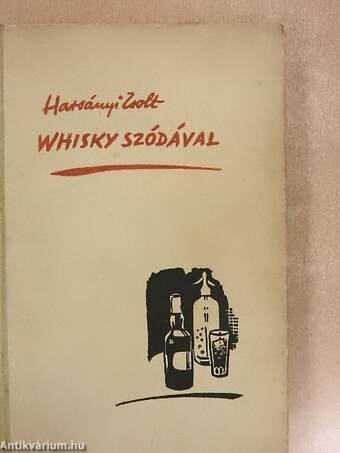 Whisky szódával I-II.