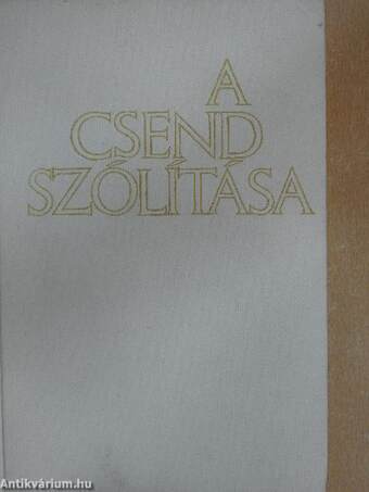 A csend szólítása