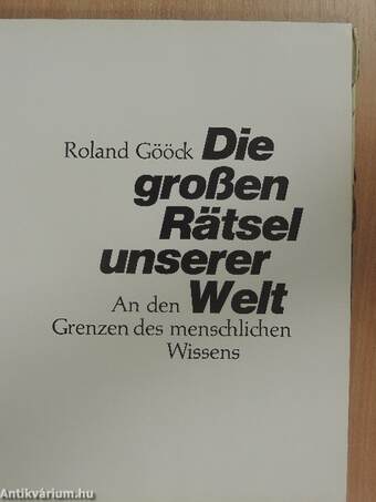 Die großen Rätsel unserer Welt