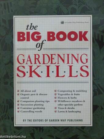 The Big Book of Gardening Skills